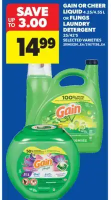 Real Canadian Superstore GAIN OR CHEER LIQUID, 4.25/4.55 L OR FLINGS LAUNDRY DETERGENT, 25/42' S offer