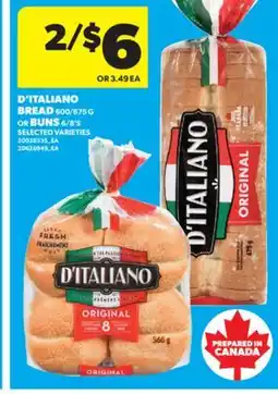 Real Canadian Superstore D'ITALIANO BREAD 600/675 G OR BUNS 6/8' S offer