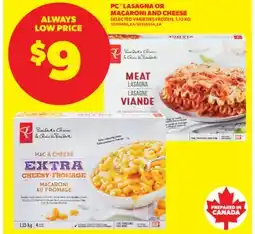Real Canadian Superstore PC LASAGNA OR MACARONI AND CHEESE, 1.13 KG offer