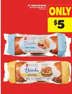 Real Canadian Superstore PC BRIOCHE BUNS, 6'S offer