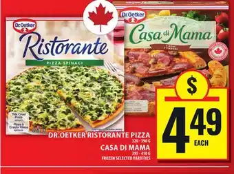 Food Basics DR.OETKER RISTORANTE PIZZA OR CASA DI MAMA offer