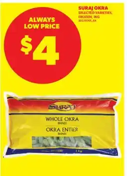 Real Canadian Superstore SURAJ OKRA, 1KG offer