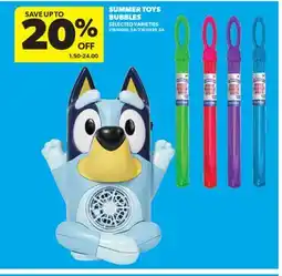 Real Canadian Superstore SUMMER TOYS BUBBLES offer
