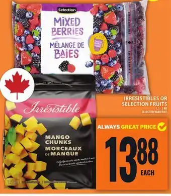Food Basics IRRESISTIBLES OR SELECTION FRUITS offer