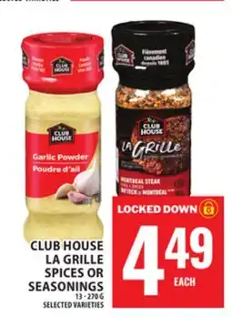 Food Basics CLUB HOUSE LA GRILLE SPICES OR SEASONINGS offer