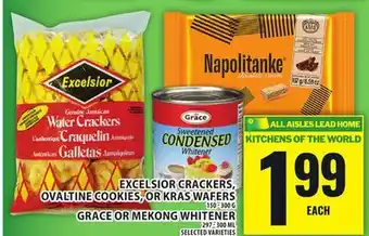 Food Basics EXCELSIOR CRACKERS, OVALTINE COOKIES, OR KRAS WAFERS OR GRACE OR MEKONG WHITENER offer