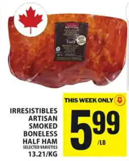 Food Basics IRRESISTIBLES ARTISAN SMOKED BONELESS HALF HAM offer