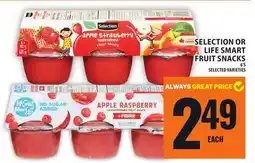 Food Basics SELECTION OR LIFE SMART FRUIT SNACKS offer