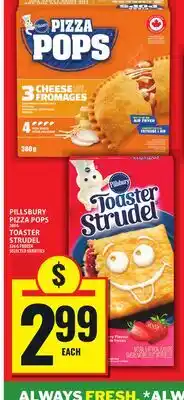 Food Basics PILLSBURY PIZZA POPS OR TOASTER STRUDEL offer
