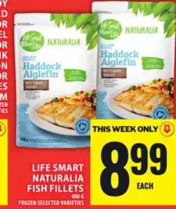 Food Basics LIFE SMART NATURALIA FISH FILLETS offer