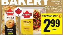 Food Basics DEMPSTER'S BAGELS OR DEMPSTER'S 7 OR TIA ROSA TORTILLAS offer
