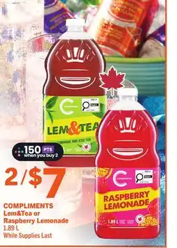 Foodland COMPLIMENTS Lem & Tea or Raspberry Lemonade offer