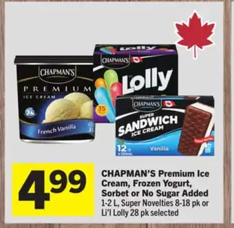 Foodland CHAPMAN'S Premium Ice Cream, Frozen Yogurt, Sorbet or No Sugar Added offer