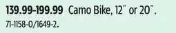 Canadian Tire Camo Bike, 12˝ or 20˝ offer