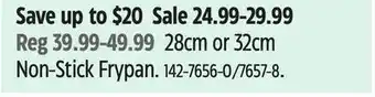 Canadian Tire 28cm or 32cm Non-Stick Frypan offer