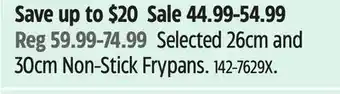 Canadian Tire Heritage Selected 26cm and 30cm Non-Stick Frypans offer