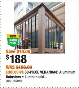 Home Depot EXCLUSIVE 60-PIECE VERANDA Aluminum Balusters • Lumber sold offer