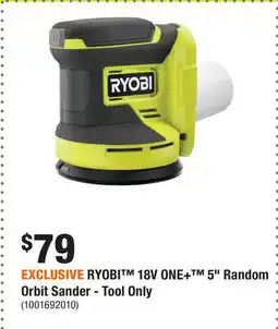 Home Depot EXCLUSIVE RYOBI 18V ONE+ 5 Random Orbit Sander - Tool Only offer