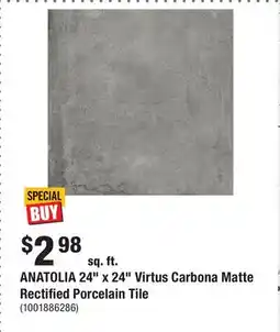 Home Depot ANATOLIA 24 x 24 Virtus Carbona Matte Rectified Porcelain Tile offer