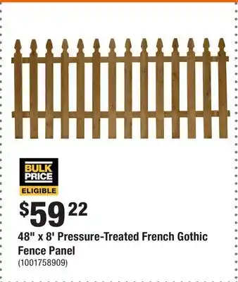 Home Depot 48 x 8' Pressure-Treated French Gothic Fence Panel offer