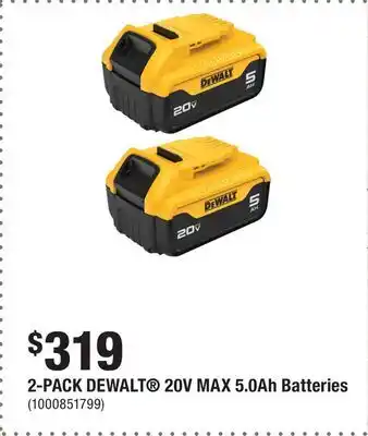 Home Depot 2-PACK DEWALT 20V MAX 5.0Ah Batteries offer
