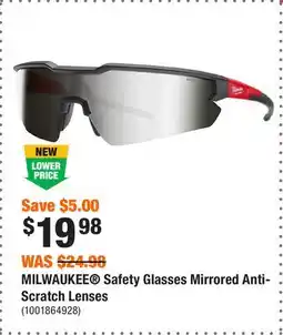 Home Depot MILWAUKEE Safety Glasses Mirrored Anti-Scratch Lenses offer