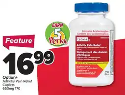 PharmaChoice Option+ Arthritis Pain Relief Caplets offer