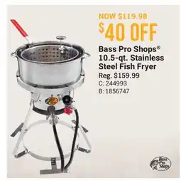 Cabela's Bass Pro Shops 10.5-qt. Stainless Steel Fish Fryer offer