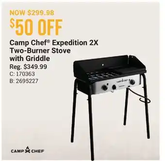 Cabela's Camp Chef Expedition 2X Two-Burner Stove with Griddle offer
