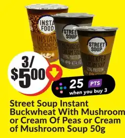 Chalo FreshCo Street Soup Instant Buckwheat With Mushroom or Cream Of Peas or Cream of Mushrooms Soup 50g offer