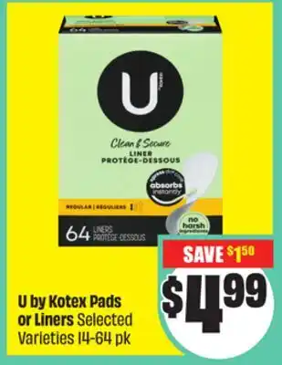 Chalo FreshCo U by Kotex Pads or Liners Selected Varieties 14-64 pk offer