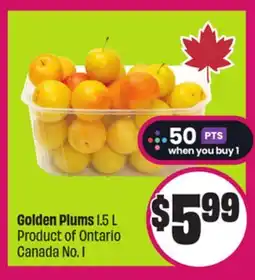 Chalo FreshCo Golden Plums 1.5 L Product of Ontario Canada No. 1 offer