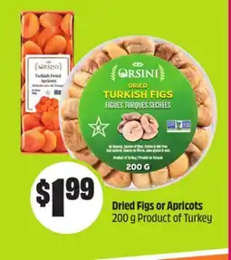 Chalo FreshCo Dried Figs or Apricots 200 g Product of Turkey offer