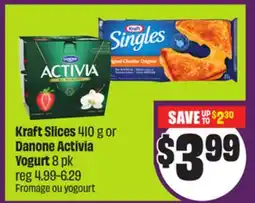 Chalo FreshCo Kraft Slices 410 g or Danone Activia Yogurt 8 pk offer