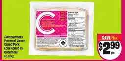 Chalo FreshCo Compliments Peameal Bacon Cured Pork Loin Rolled in Cornmeal 6.59/kg offer
