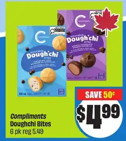 FreshCo Compliments Doughchi Bites 6 pk offer