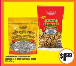 FreshCo David Roberts Salted Roasted Peanuts or In-shell Sunflower Seeds 300-400 g offer