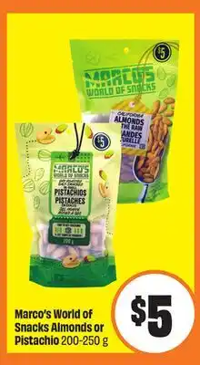 FreshCo Marco's World of Snacks Almonds or Pistachio 200-250 g offer