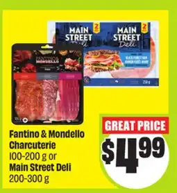 FreshCo Fantino & Mondello Charcuterie 100-200 g or Main Street Deli 200-300 g offer