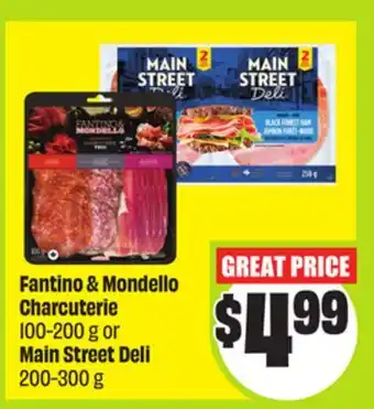 FreshCo Fantino & Mondello Charcuterie 100-200 g or Main Street Deli 200-300 g offer
