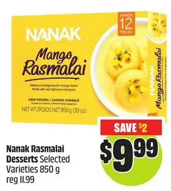 FreshCo Nanak Rasmalai Desserts Selected Varieties 850 g offer