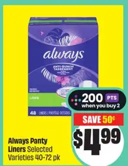 FreshCo Always Panty Liners Selected Varieties 40-72 pk offer