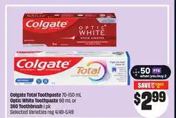 FreshCo Colgate Total Toothpaste 70-150 mL Optic White Toothpaste 90 mL or 360 Toothbrush 1 pk offer