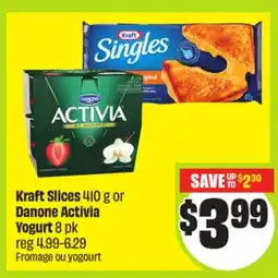 FreshCo Kraft Slices 410 g or Danone Activia Yogurt 8 pk offer