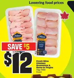 FreshCo Fresh Mina Chicken Drumstick & Bone-in Thighs offer