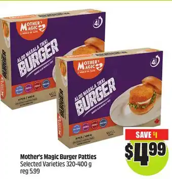 FreshCo Mother's Magic Burger Patties Selected Varieties 320-400 g offer