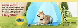 Petvalu Get the JUMP! Cooling Tent plus the JUMP! 32 Printed Cooling Mat together for offer