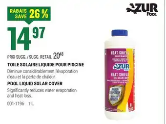 BMR TOILE SOLAIRE LIQUIDE POUR PISCINE offer