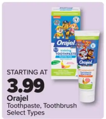 PharmaChoice Orajel Toothpaste, Toothbrush offer