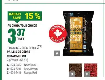 BMR PAILLIS DE CÈDRE offer